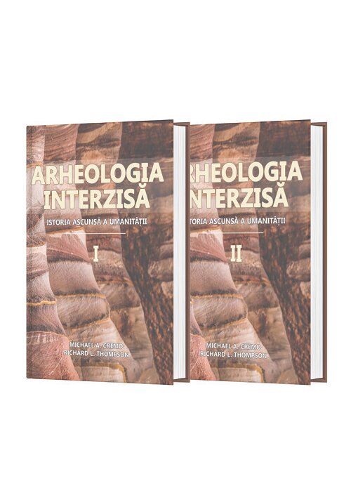 Arheologia Interzisa. Set 2 Volume. Istoria ascunsa a umanitatii