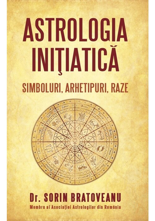 Vezi detalii pentru Astrologia initiatică: simboluri, arhetipuri, raze