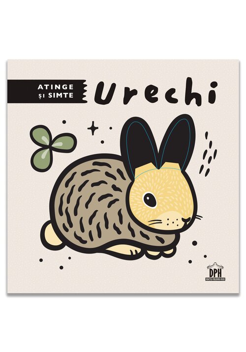 Atinge si simte - Urechi