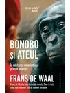 Bonobo si ateul. In cautarea umanismului printre primate