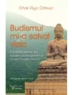 Budismul mi-a salvat viata