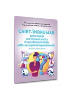 CAIET - INDRUMAR pentru studentii care efectueaza practica de specialitate in institutiile publice sau organizatii neguvernamentale