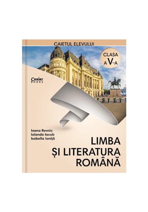 Caietul elevului pentru clasa a V-a - Limba si literatura romana