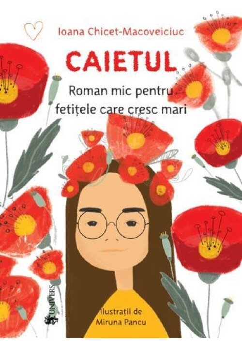 Caietul. Roman mic pentru fetitele care cresc mari