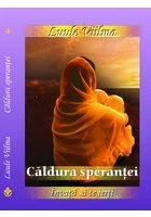 Caldura sperantei. Seria Invata sa te ierti.