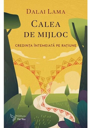 Calea de mijloc - Dalai Lama