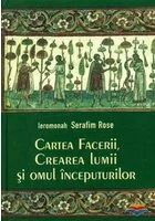Cartea Facerii, crearea lumii si omul inceputurilor