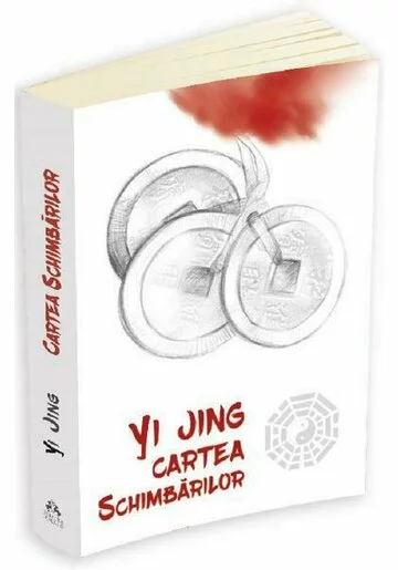 Yi Jing - Cartea schimbarilor