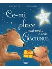 Ce-mi place mai mult decat Craciunul