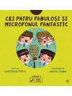 Cei patru fabulosi si microfonul fantastic