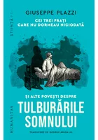 Cei trei frati care nu dormeau niciodata si alte povesti despre tulburarile somnului