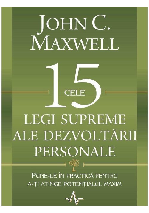 Cele 15 legi supreme ale dezvoltării personale Amaltea