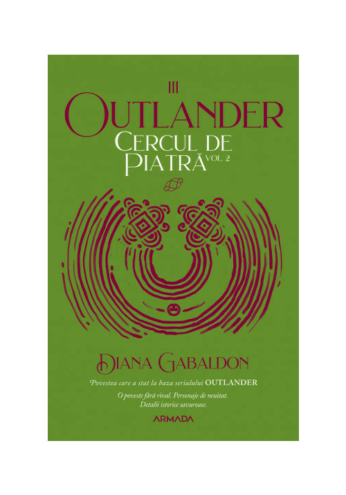 Cercul De Piatra Vol. 2. Seria Outlander, Partea A Iii-a