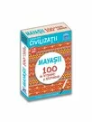 Civilizatii: Mayasii - 100 de intrebari si raspunsuri