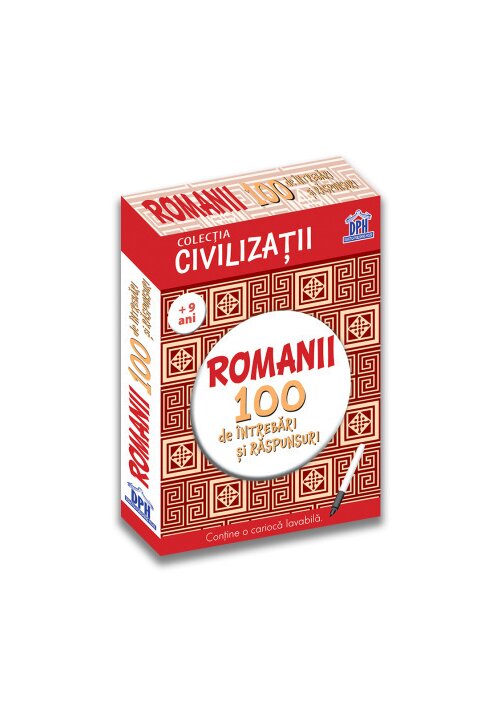 Civilizatii: Romanii – 100 de intrebari si raspunsuri Didactica Publishing House