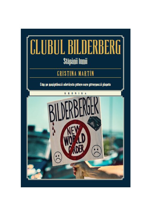 Clubul Bilderberg. Stapanii lumii