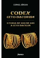 CODEX GETO-DACORUM. Istoria de 1000 de ani a geto-dacilor