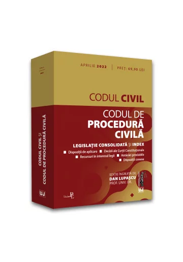 Codul civil si Codul de procedura civila: APRILIE 2022