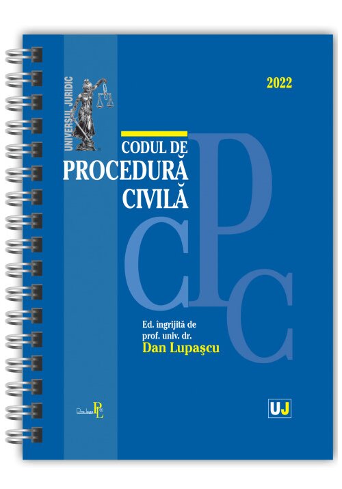 Codul de procedura civila 2022 - editie spiralata