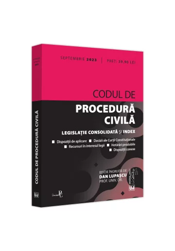 Codul de procedura civila: septembrie 2023