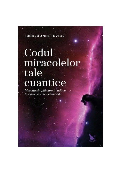 Codul miracolelor tale cuantice For You