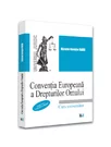 Conventia Europeana a Drepturilor Omului. Curs universitar