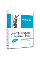 Conventia Europeana a Drepturilor Omului. Curs universitar
