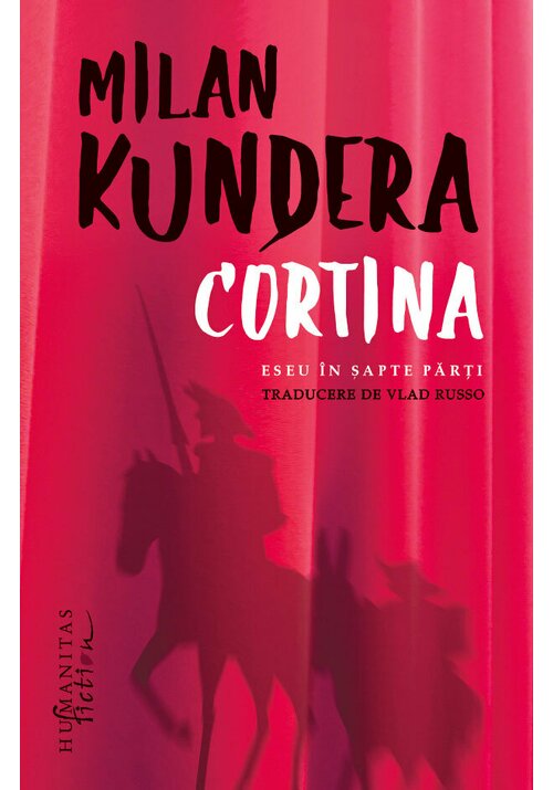 Vezi detalii pentru Cortina - Milan Kundera