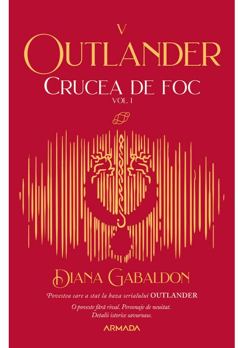 Crucea de foc Vol. 1 (Seria Outlander, partea a V-a)