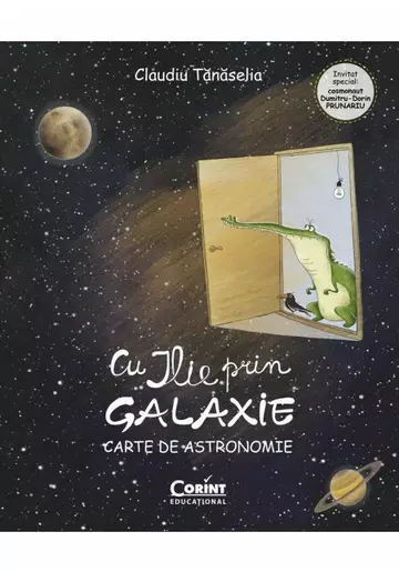 Cu ILIE prin galaxie. Carte de astronomie