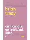 Cum conduc cei mai buni lideri