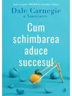 Cum schimbarea aduce succesul