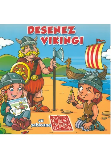 Desenez vikingi – cu sabloane de - Librex