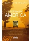 Destinatia: America