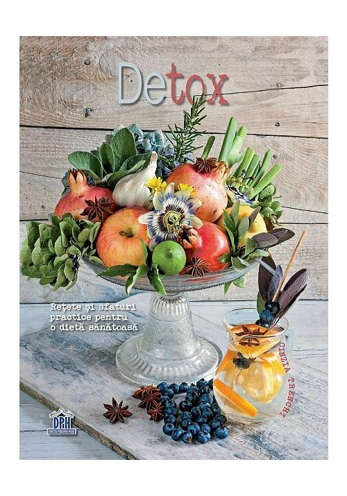 Detox – retete si sfaturi practice pentru o dieta sanatoasa Didactica Publishing House