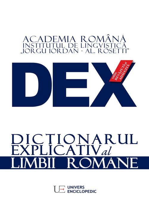 DEX – Dictionarul Explicativ al limbii romane librex.ro poza 2022