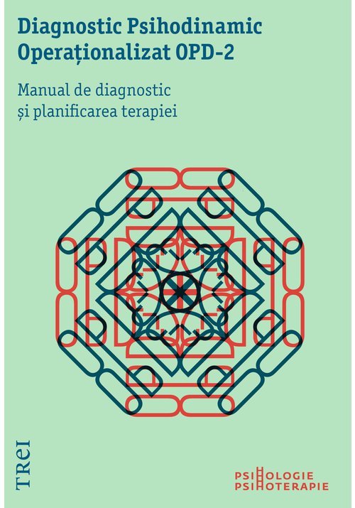 Diagnostic psihodinamic operationalizat - opd 2. manual de diagnostic si planificarea terapiei