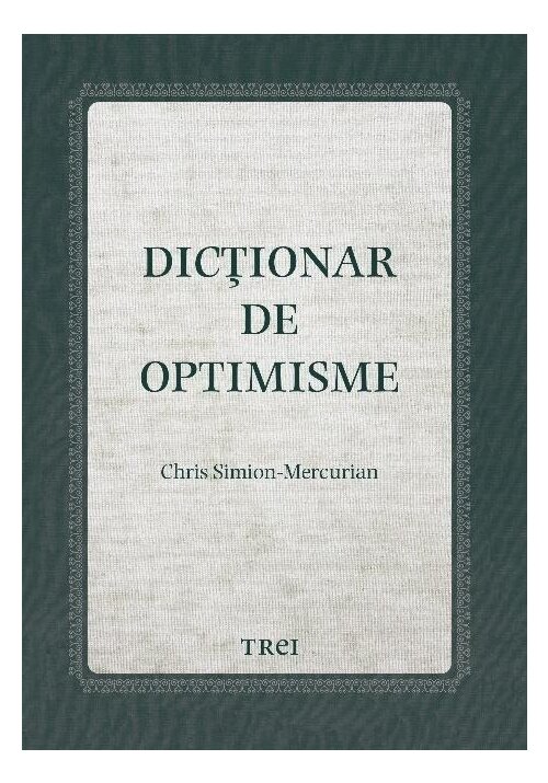 Vezi detalii pentru Dictionar de optimisme
