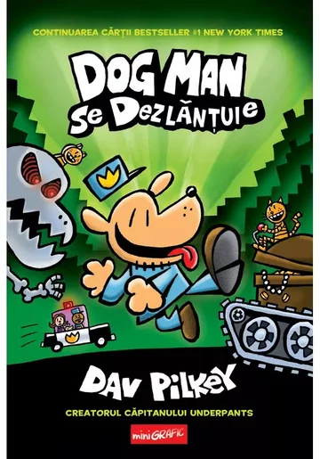 Dog Man se dezlantuie. Seria Dog Man, Vol.2