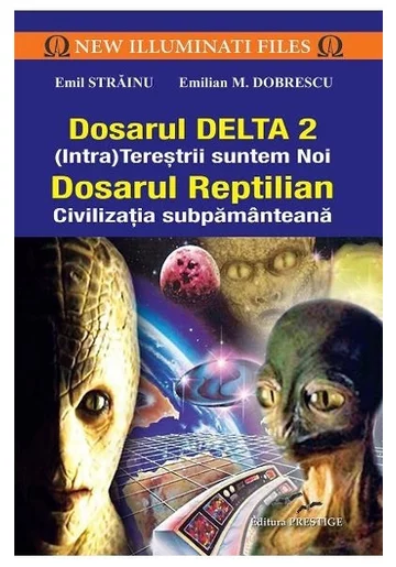 Dosarul Delta2. Dosarul Reptilian