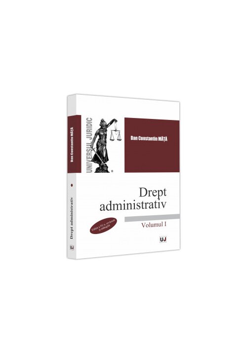 Drept administrativ. Volumul I