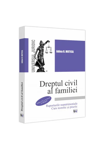 Dreptul civil al familiei. Raporturile nepatrimoniale. Curs teoretic și practic