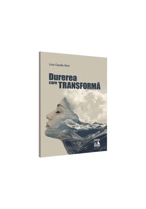 Durerea care transforma Durerea care transforma