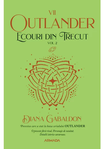 Ecouri din trecut. Vol. 2, Seria Outlander, partea a VII-a