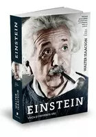 Einstein. Viata si universul sau