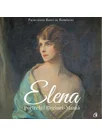 Elena -  Portretul Reginei-Mama