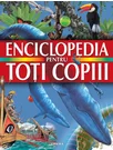 Enciclopedia pentru toti copiii