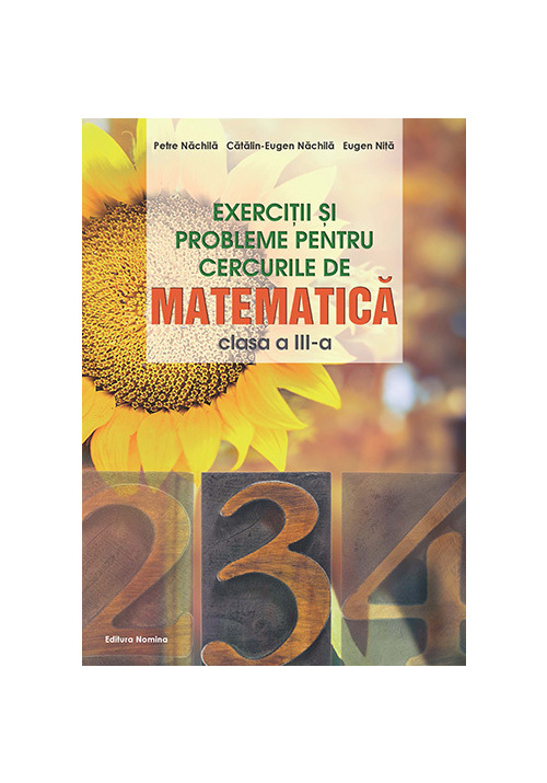 Exercitii Si Probleme Pentru Cercurile De Mate Cls A 3-a. Ed. 3