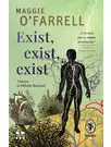 Exist, exist, exist