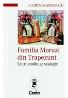 Familia Moruzi din Trapezunt. Scurt studiu genealogic